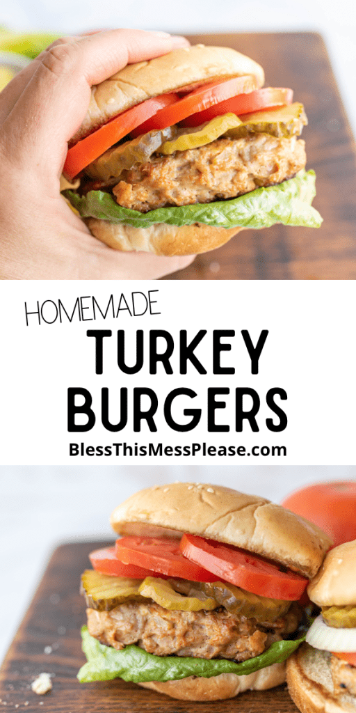 pin text reads "homemade turkey burgers" with a photo of perfectly stacked turkey burgers fully assembled on a wooden chopping block and one POV of a hand holding one