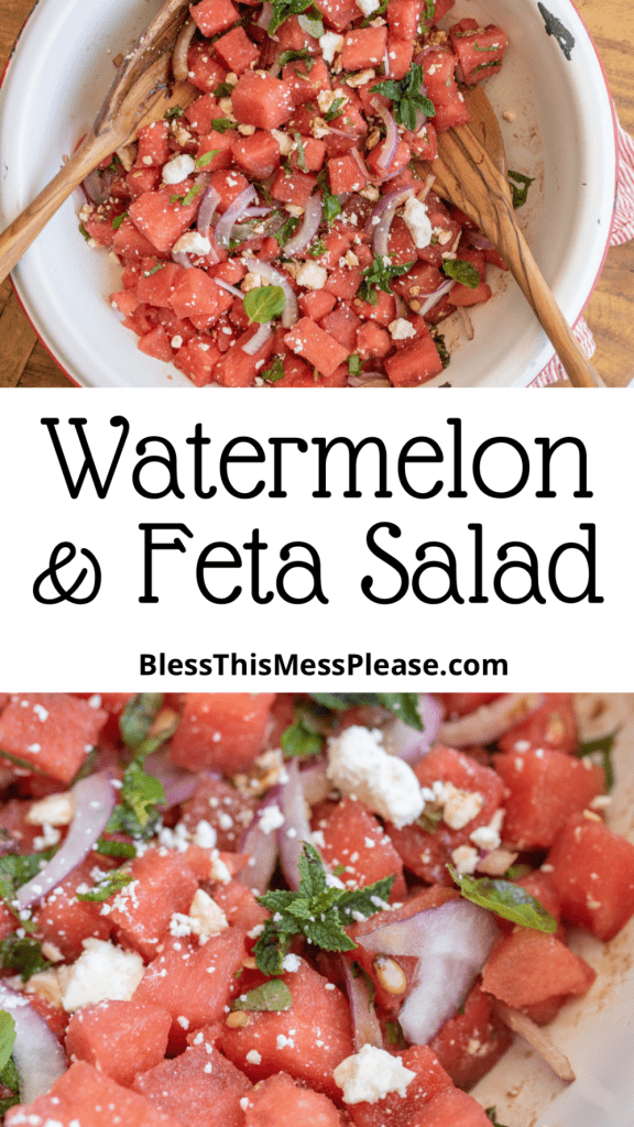 pin and the text reads "watermelon & feta salad" with a close up and a top view of a bowl with wooden spoons of chunks of watermelon and feta, mint and purple onion