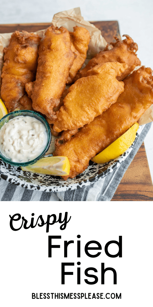 pin that reads "crispy fried fish" and an image of beautifully beer battered fish filets with tartar in a bowl
