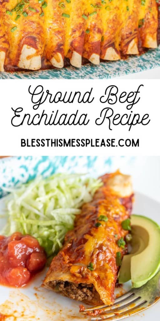 pin with a text that reads "ground beef enchiladas" with a plate of an individual enchilada and cheese close up