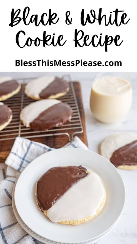 pin that reads "black and white cookie recipe" with a photo showing large round cookies dipped half chocolate and half white icing