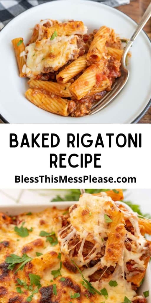pin that reads "baked rigatoni recipe" with two images of the pasta one on a plate and one in the baking dish