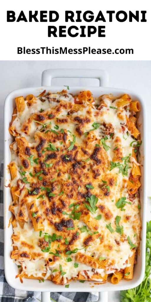 pin that reads "baked rigatoni recipe" with an image of a baking dish with pasta and cheese perfectly browned on top