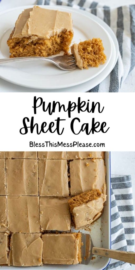 pin that reads "pumpkin caramel sheet cake" with a close up of a slice taken out of the sheet cake and the sheet cake sliced