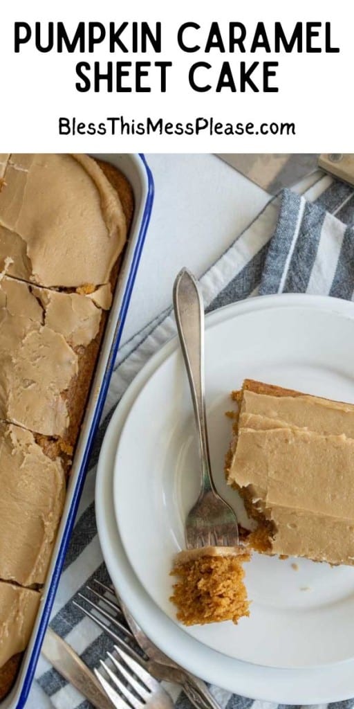 pin that reads "pumpkin caramel sheet cake" with a close up of a slice taken out of the sheet cake