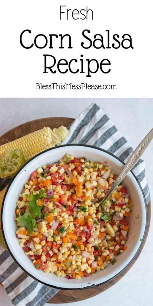 pin that reads "corn salsa recipe" with images of the salsa in a white bowl
