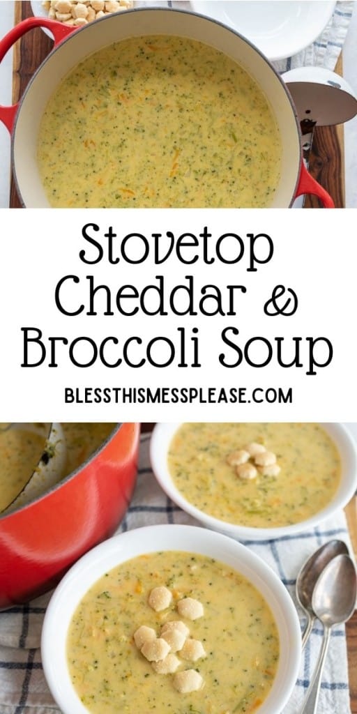 pin that reads "stovetop broccoli and Cheddar Soup" with an image of broccoli cheddar soup in two bowls and a red pot with oyster crackers on top