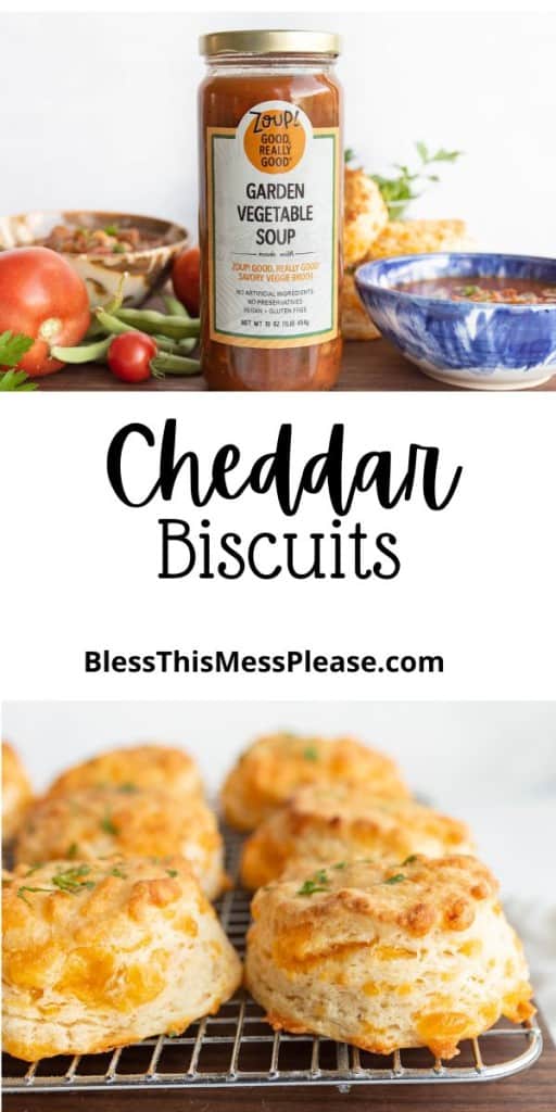 Zoup brand garden vegetable soup and cheddar biscuits on a pintrest pin