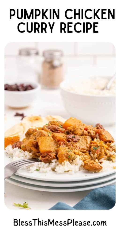 pintrest pin and the text reads "Pumpkin Chicken Curry" with the delicious orange curry over rice on a dinner plate