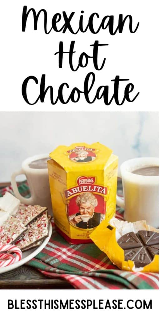 pintrest pin the text reads "the best mexican hot chocolate" with a picture of the Abuelita chocolate used in the recipe