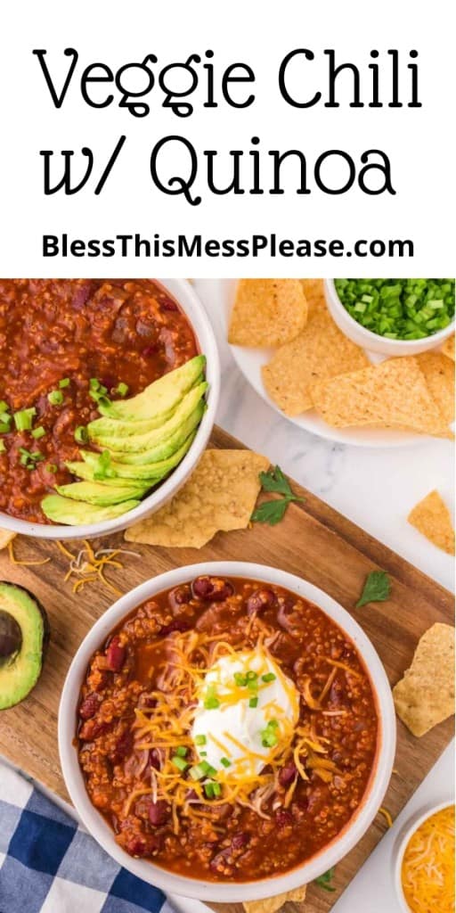 pinterest pin and the text reads "vegetarian chili with quinoa" and photos of the chili in white bowls with various toppings like sour cream, cheese, green onion, and avocado