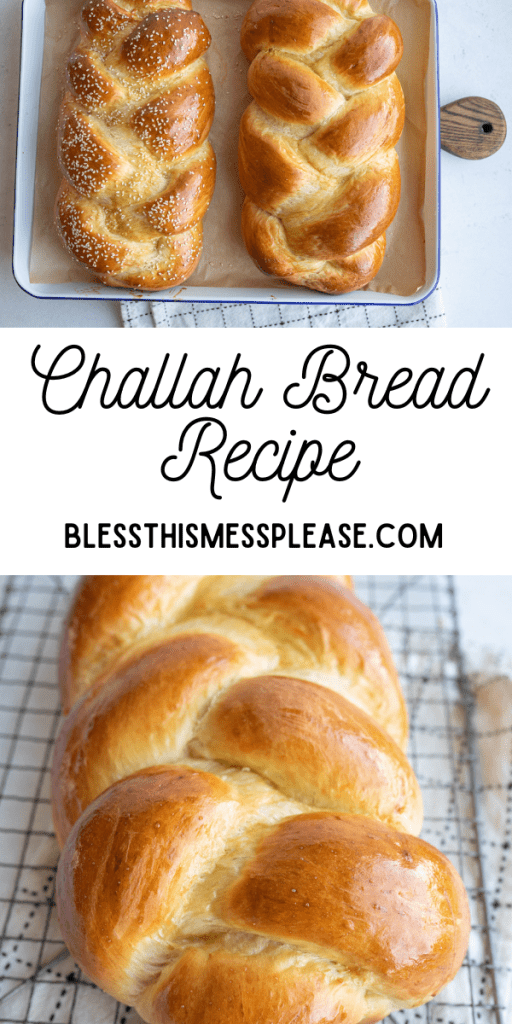 pin for challah bread recipe with images of golden baked and platted challah