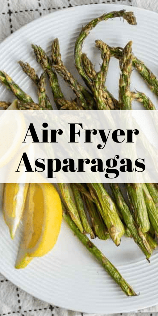 pin for air fryer asparagus with cooked asparagus on a white plate with lemon