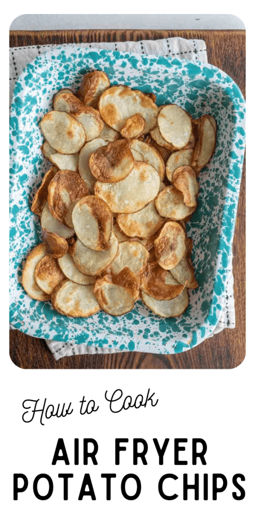 pin for ar fryer potato chips with image of crispy thinly sliced homemade chips.