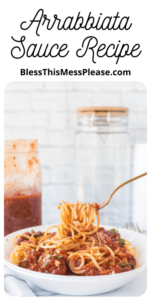 pin for Arrabbiata Sauce Recipe with red sauce over pasta