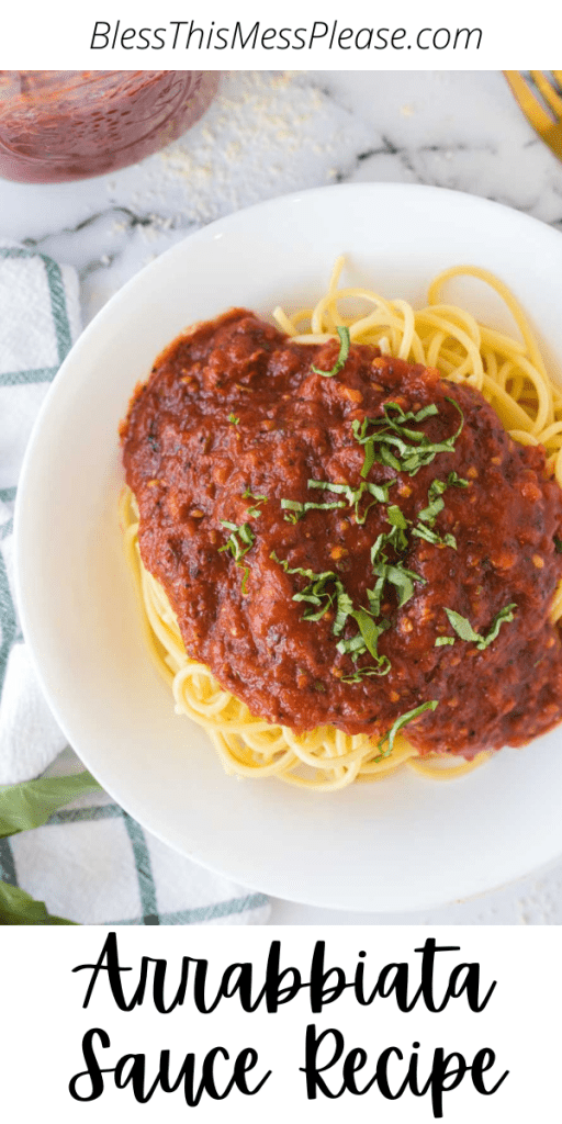 pin for Arrabbiata Sauce Recipe with red sauce over fresh pasta