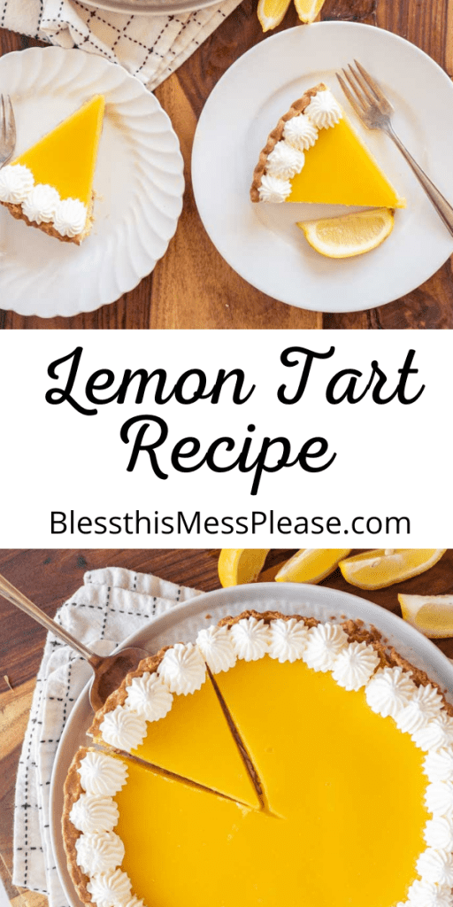 pin for a lemon tart recipe with images of a vibrant yellow pie with golden crust and white cream piped on the edge