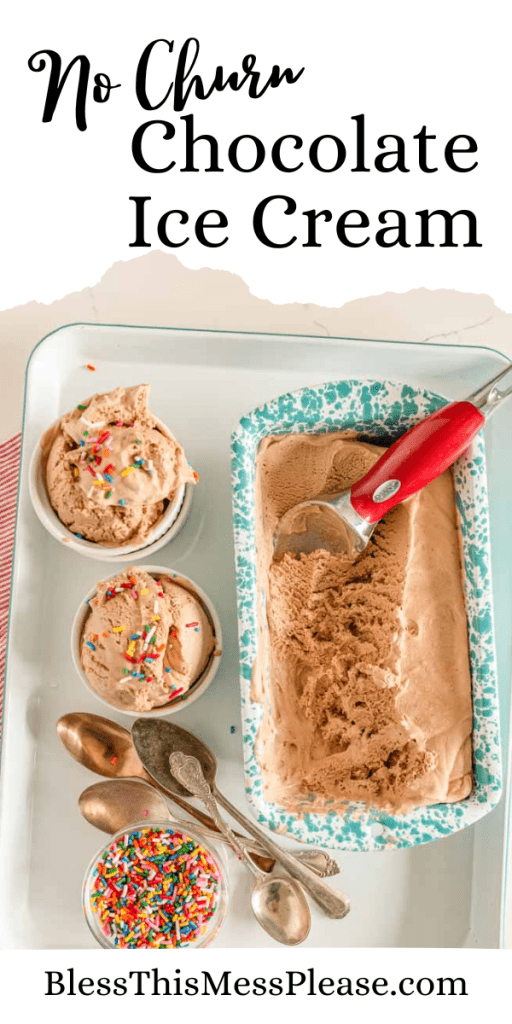 pin for no churn chocolate ice cream recipe