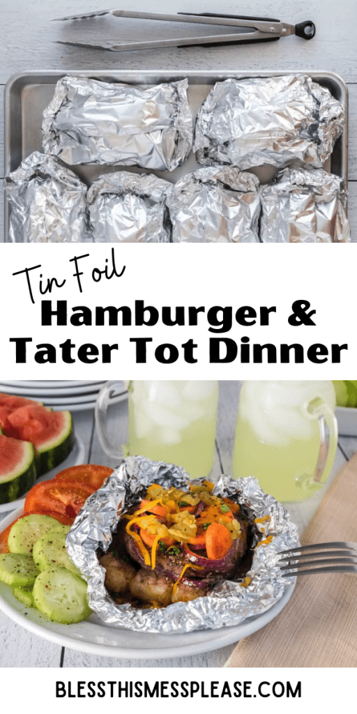 pin for grilled hamburger and tater tot foil packet dinner