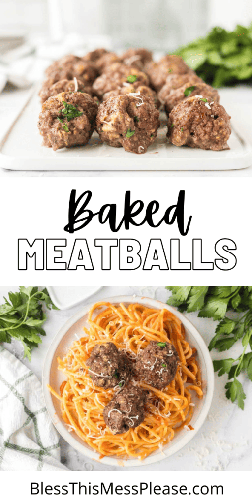 pin for baked meatballs with images of the meatballs on a bed of pasta