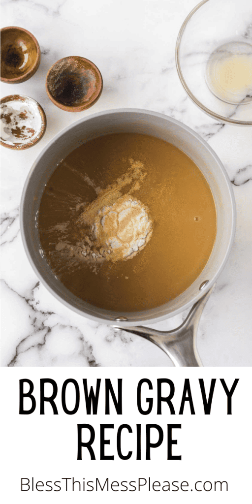 pin for brown gravy recipe in a sauce pan