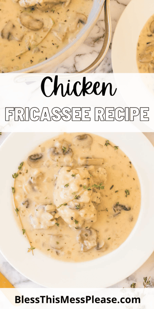 Pin for Chicken Fricassee Recipe with a creamy mushroom sauce around a chicken breast on a white plate