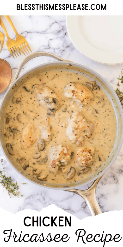Pin for Chicken Fricassee Recipe with a creamy mushroom sauce around a chicken breast in a sauce pan