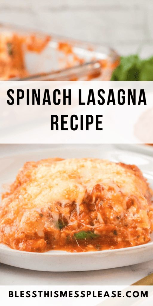 pin for spinach lasagna recipe with a square serving dished on a white plate
