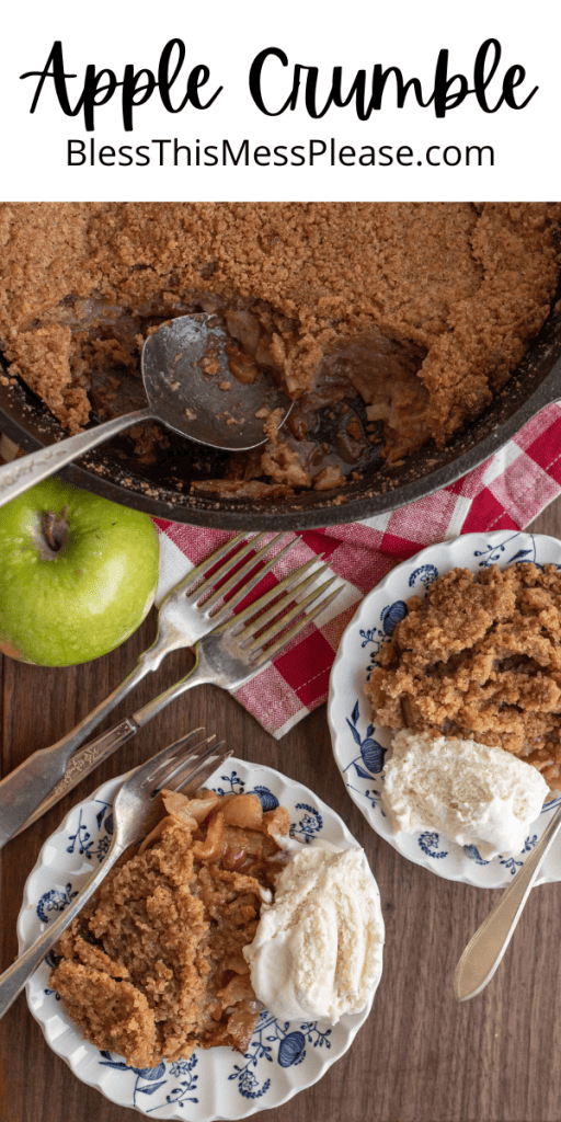 pin for apple crumble with images of the whole crumble in cast iron and a plate served with ice cream