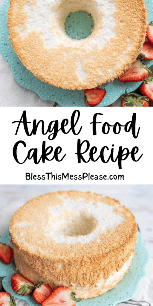 pin for angel food cake recipe with images of the fluffy ring of cake with strawberries next to it