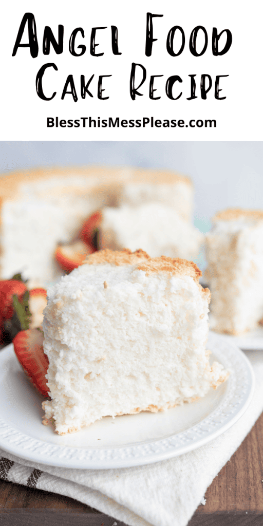 pin for angel food cake recipe with images of the fluffy ring of cake with strawberries next to it