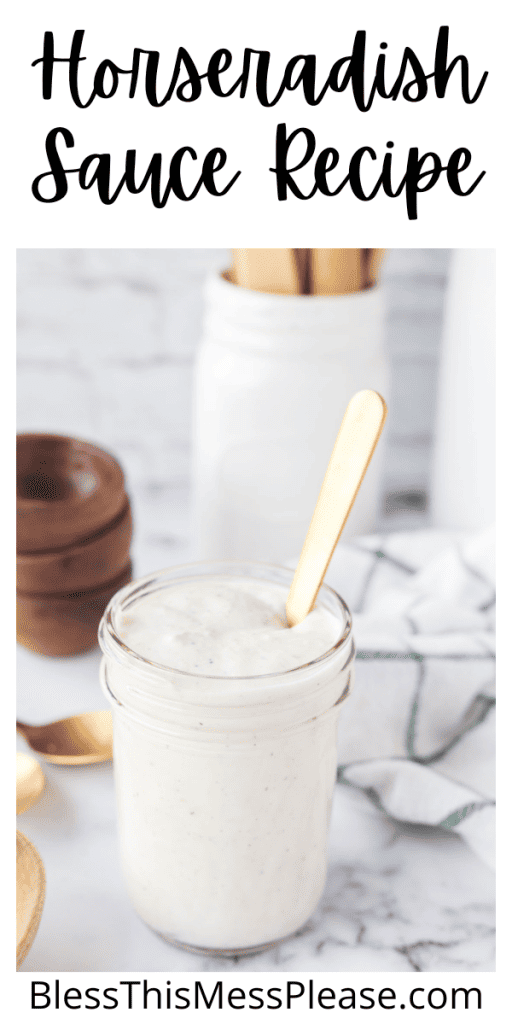 pin for horseradish sauce recipe with creamy sauce on a spoon in a mason jar