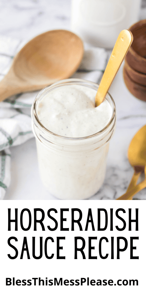 pin for horseradish sauce recipe with creamy sauce on a spoon in a mason jar