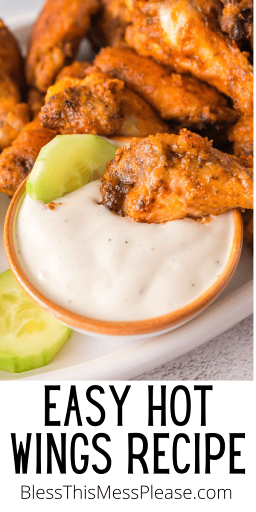 pin for hot wings recipe with images of the perfectly baked, seasoned, and sauced hot wings with a creamy dip