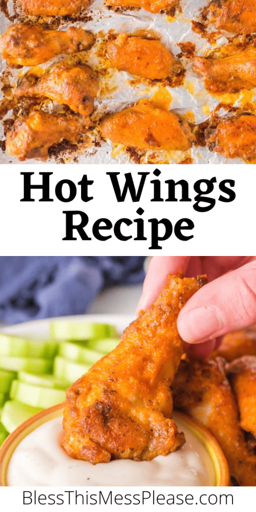 pin for hot wings recipe with images of the perfectly baked, seasoned, and sauced hot wings with a creamy dip