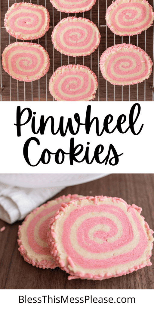 pin for pinwheel cookies with images of the swirled tan and pink cookies with pink sprinkles on the outside