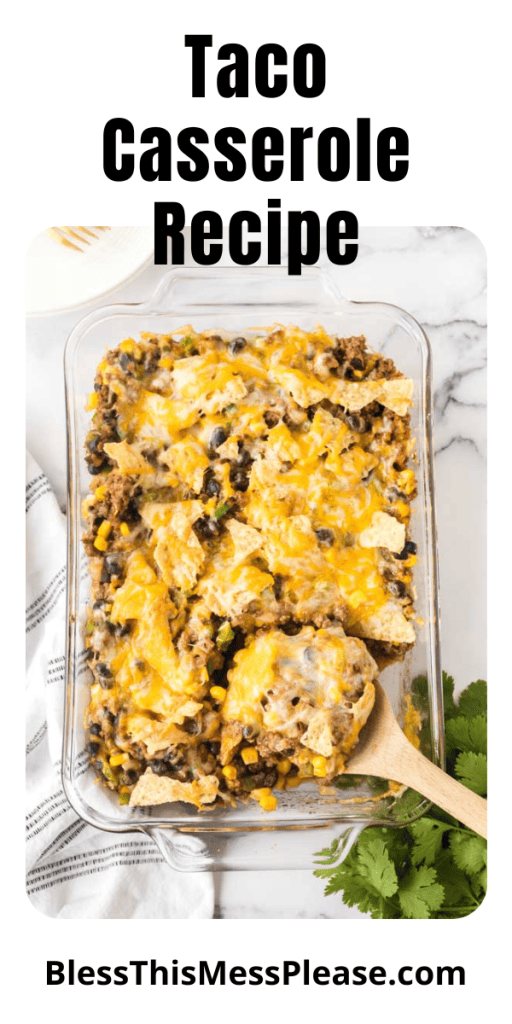 pin for taco casserole recipe with images of the casserole in baking dish and on a white plate with sour cream on top.