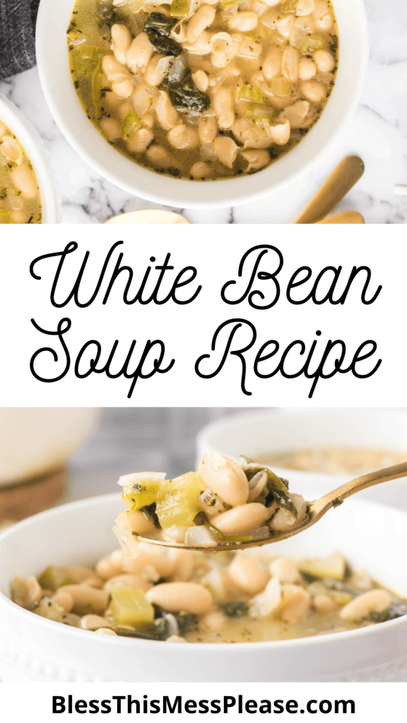 pin for white bean soup recipe with images of the soup in white bowls