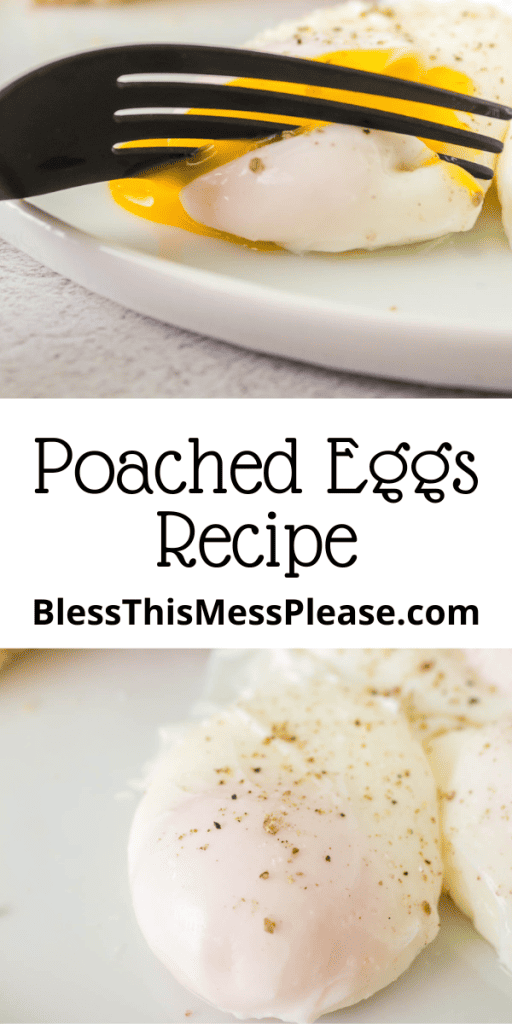 pin for poached eggs recipe with images of gooey perfectly poached egg on a plate with toast