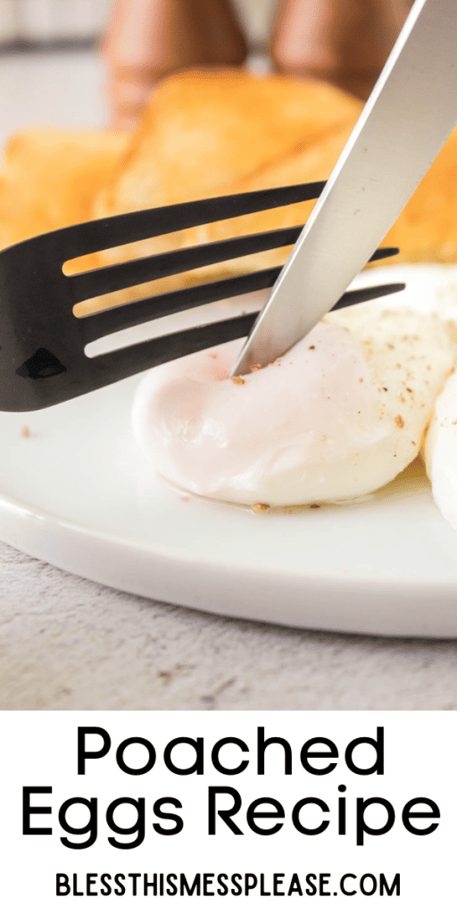 pin for poached eggs recipe with images of gooey perfectly poached egg on a plate with toast