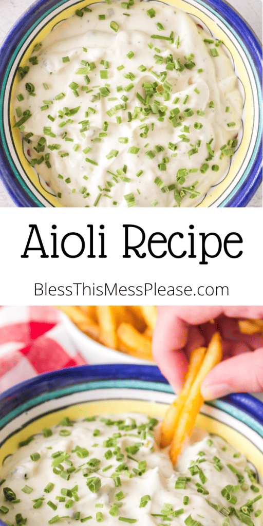 pin that reads aioli recipe with image of creamy mayo based sauce with chives on top