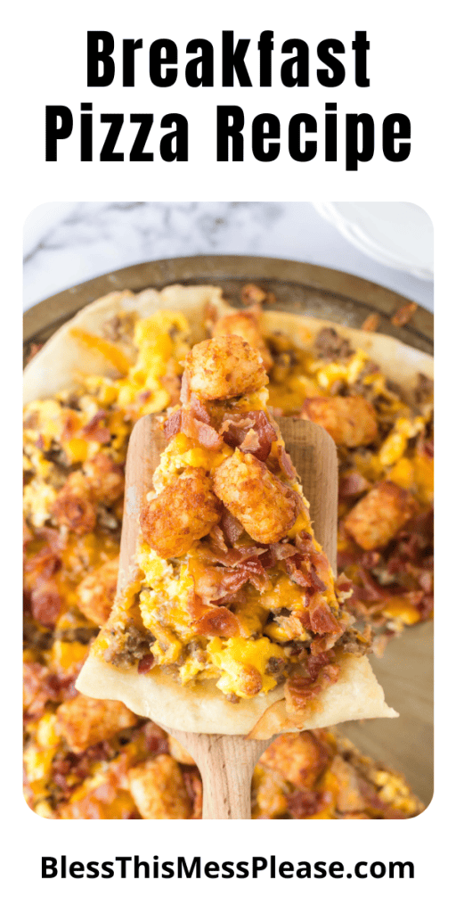pin that reads breakfast pizza recipe with an image of breakfast pizza on a wooden spoon
