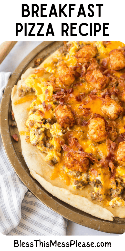 pin that reads breakfast pizza recipe with an image of breakfast pizza on a white plate