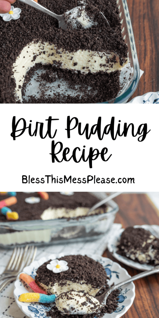 Dirt pudding ready to serve with text that reads Dirt pudding recipe
