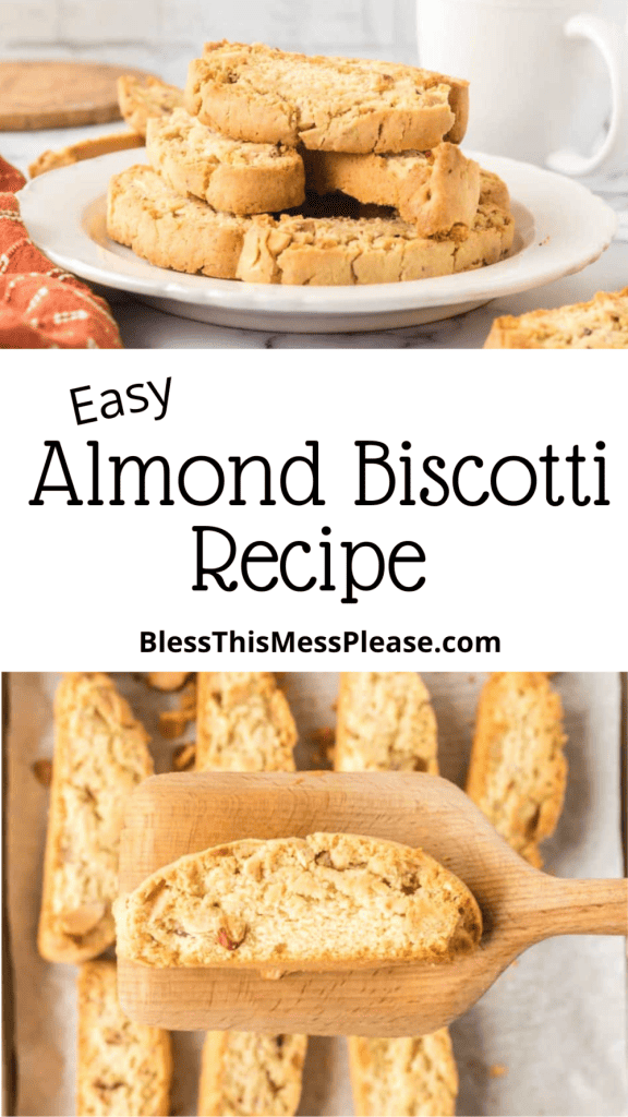 pin for easy almond biscotti recipe with images of biscotti stacked on a plate and on a spatula