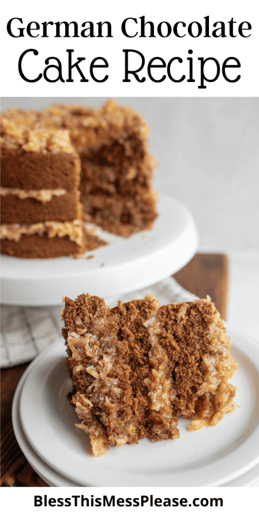 pin that reads german chocolate cake recipe with brown cake and a coconut frosting in layers