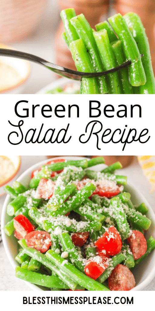 pin that reads green bean salad recipe with seasoned green beans and other veggies in a white bowl and on a fork POV