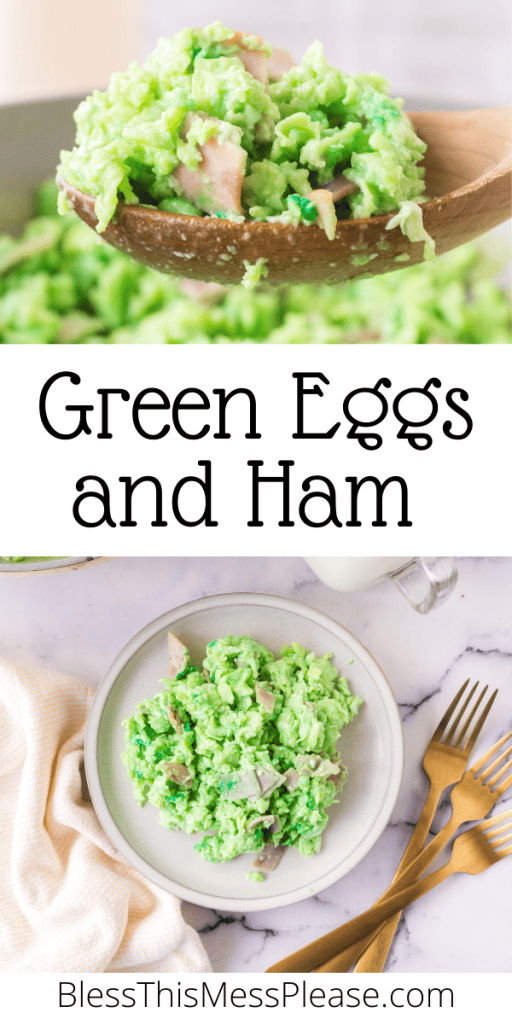 pin that reads green eggs and ham with bright green scrambled eggs and ham pieces