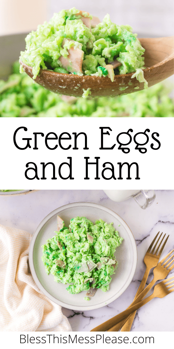 Green Eggs and Ham — Bless this Mess