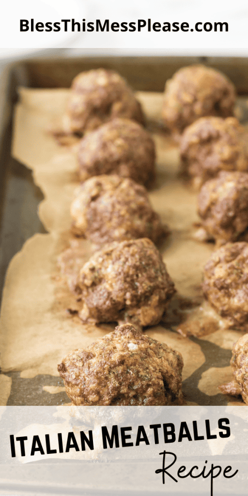 Pin that reads Italian meatballs with an image of the baked meatballs on a sheet